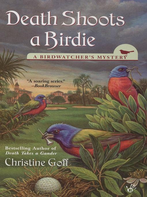 Title details for Death Shoots a Birdie by Christine L. Goff - Available
